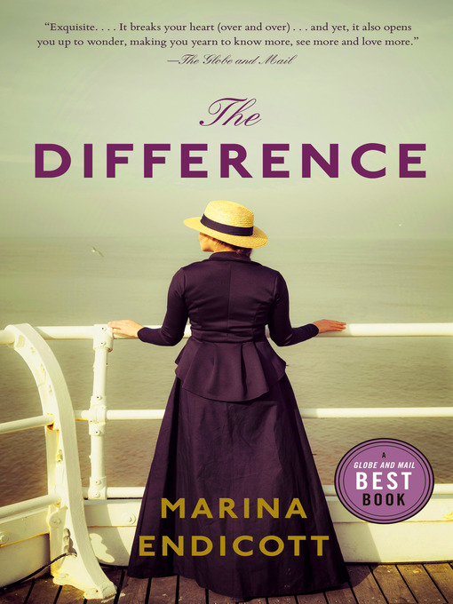Title details for The Difference by Marina Endicott - Wait list